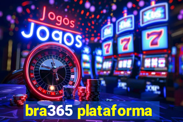 bra365 plataforma